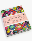 Quilted: From Pattern to Patchwork