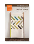 Here & There quilt pattern
